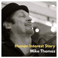 Mike Thomas - Human Interest Story