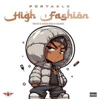 Portable - High Fashion (Explicit)