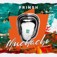 PRINSH - Muchacho