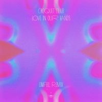 Croquet Club - Love In Our Hands (Omfeel Remix)