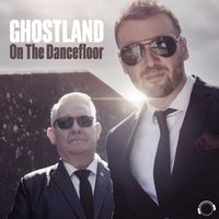 Ghostland - On The Dancefloor