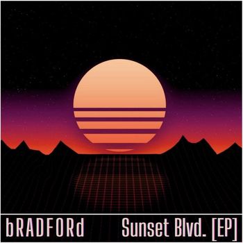 bRADFORd - Sunset Blvd. (EP)