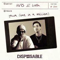 AVÖ & Luch - YAWA (One In A Million)