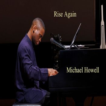 Michael Howell - Rise Again