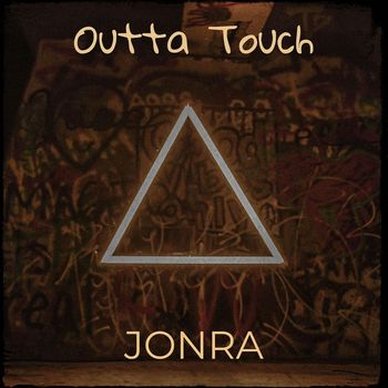Jonra - Outta Touch (Explicit)