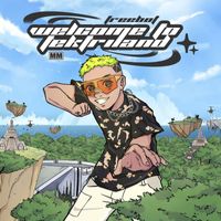 Freebot - Welcome To Tektriland (Explicit)