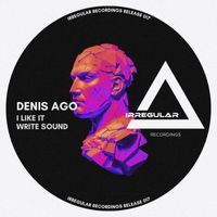 Denis Ago - I Like It