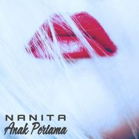 NANITA - Anak Pertama
