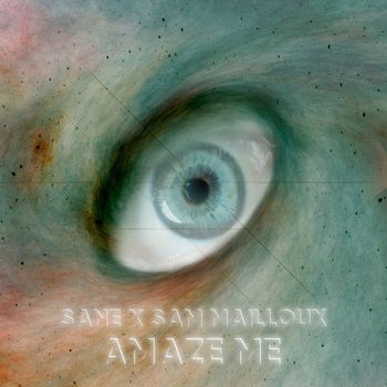 Sane - Amaze Me