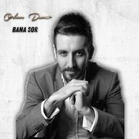 Orhan Demir - Bana Sor
