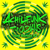 Achilifunk Sound System - Sant Ramón '82