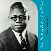 Clarence Williams - Cake-Walking Babies From Home