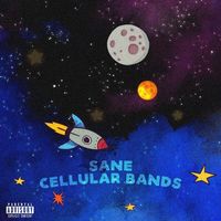 Sane - Cellular Bands (Explicit)