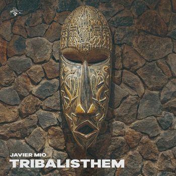 Javier Mio - Tribalisthem