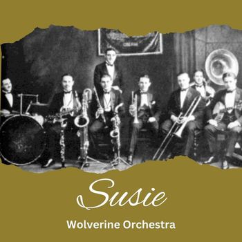 Wolverine Orchestra - Susie