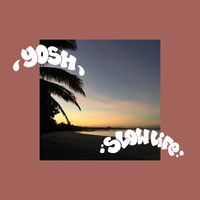 Yosh - Slow life