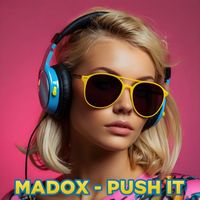 Madox - Push It