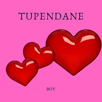 Boy - Tupendane