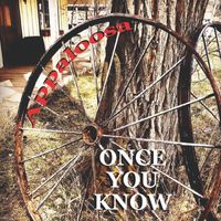 Appaloosa - Once You Know