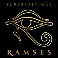 Ramses - Superstitious