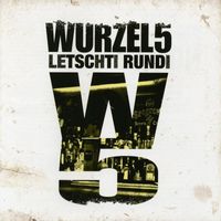 Wurzel 5 - Letschti Rundi