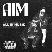 All In Music - AIM (Explicit)
