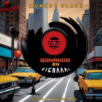 Monkey Black - Sonando En Vienaaa! (Explicit)