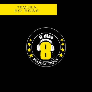 Bo Boss - Tequila