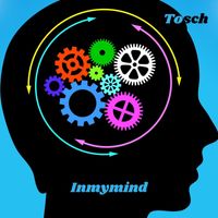 Tosch - Inmymind