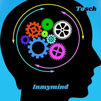 Tosch - Inmymind