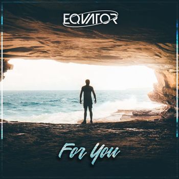Equator - For You