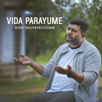 Don Valiyavelicham - Vida Parayume