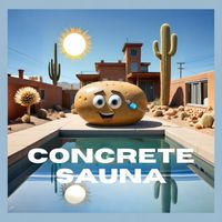 Bill DeJohn - Concrete Sauna