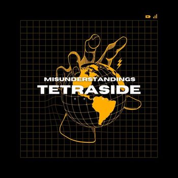 Tetraside - Misunderstandings