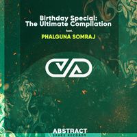Phalguna Somraj - Birthday Special: The Ultimate Compilation