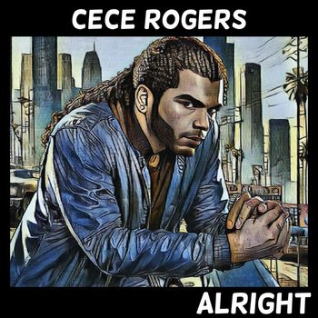 CeCe Rogers - Alright
