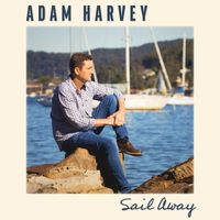 Adam Harvey - Sail Away