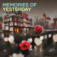 DEMETER - Memories of Yesterday