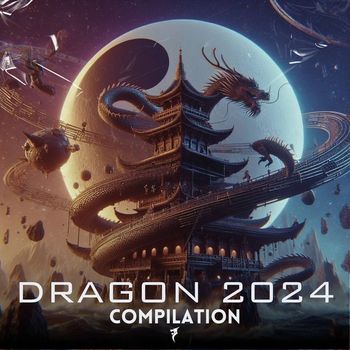 Various Artists - Dragon 2024 Compilation