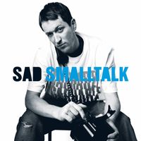 Sad - Smalltalk