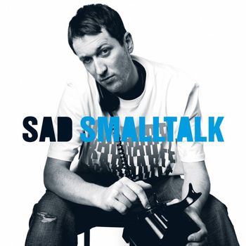 Sad - Smalltalk