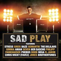 Sad - Play