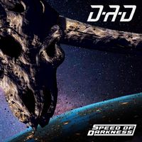 D-A-D - Speed of Darkness (Explicit)