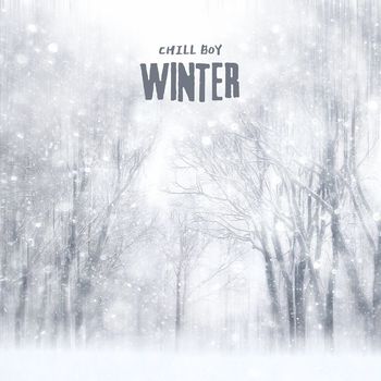 Chill Boy - Winter