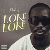Peekay - Loke Loke (Explicit)