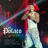 El Polaco - Lagrima de amor / Ahora me quedo sin ti / Amanecio / Primer amor (En Vivo)