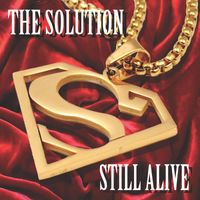 The Solution - Still Alive