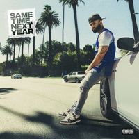 AK - Same Time, Next Year (Explicit)