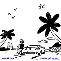 Bores D - Temas De Verano