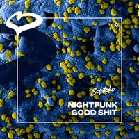 NightFunk - Good Shit (Explicit)